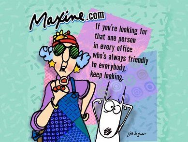 Maxine on Friendly Co-workers